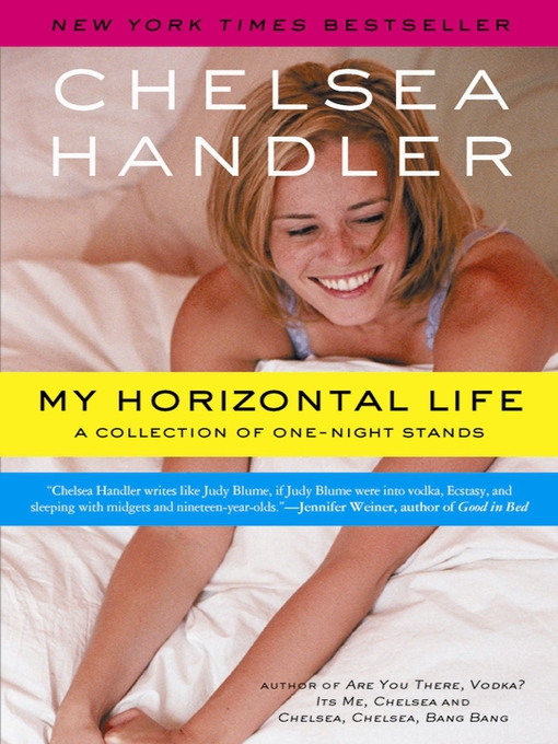 Title details for My Horizontal Life by Chelsea Handler - Available